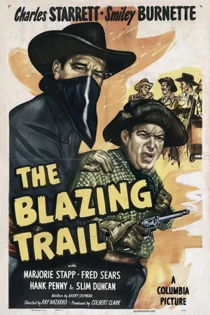 Постер к фильму The Blazing Trail (1949)