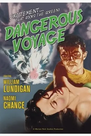 Постер к фильму Dangerous Voyage (1954)