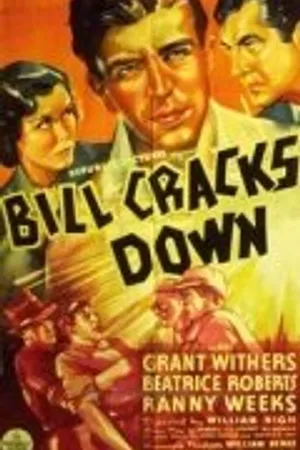 Постер к фильму Bill Cracks Down (1937)