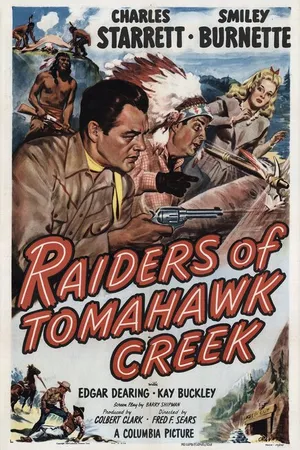 Постер к фильму Raiders of Tomahawk Creek (1950)