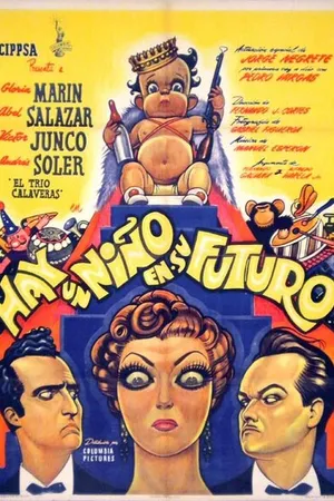 Постер к фильму Hay un niño en su futuro (1952)