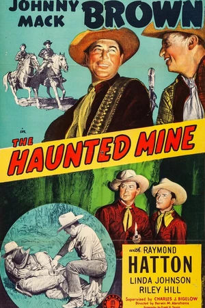 Постер к фильму The Haunted Mine (1946)