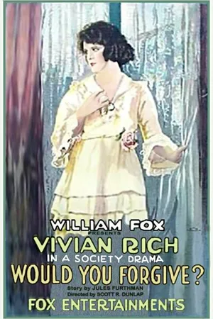 Постер к фильму Would You Forgive? (1920)