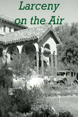 Постер к фильму Larceny on the Air (1937)