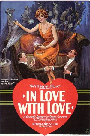 Постер к фильму In Love with Love (1924)