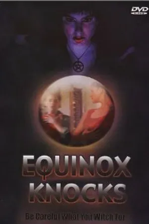 Постер к фильму Equinox Knocks (1999)