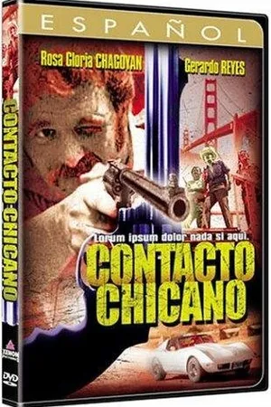 Постер к фильму Связаться с Чикано (1981)