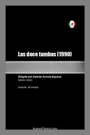 Постер к фильму Las doce tumbas (1990)