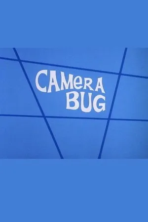 Постер к мультфильму Camera Bug (1972)