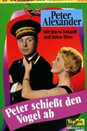 Постер к фильму Peter schiesst den Vogel ab (1959)