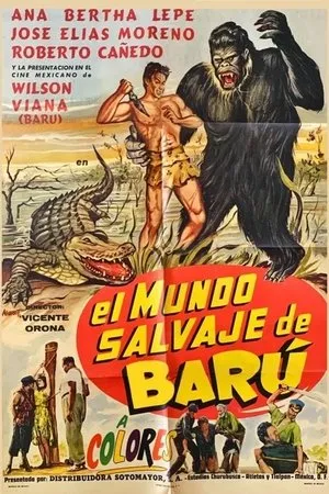 Постер к фильму El mundo salvaje de Barú (1962)