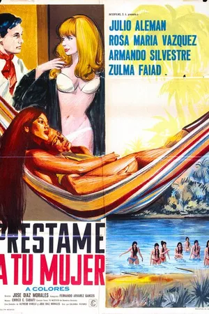 Постер к фильму Préstame a tu mujer (1969)