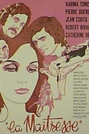 Постер к фильму La maîtresse (1973)