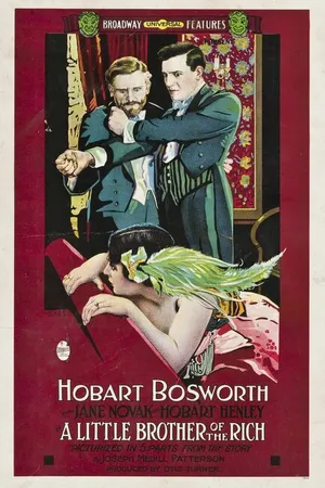 Постер к фильму A Little Brother of the Rich (1915)