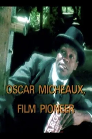 Постер к фильму Oscar Micheaux, Film Pioneer (1981)