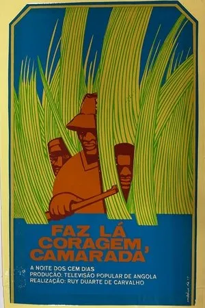 Постер к фильму Faz Lá Coragem Camarada (1977)