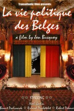 Постер к фильму La vie politique des Belges (2002)