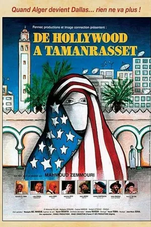 Постер к фильму De Hollywood à Tamanrasset (1990)