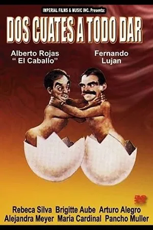 Постер к фильму Dos cuates a todo dar (1990)