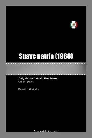 Постер к фильму Suave patria (1968)