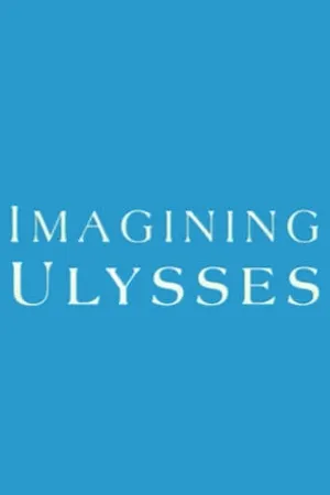 Постер к фильму Imagining Ulysses (2004)