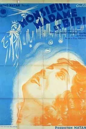 Постер к фильму Monsieur, Madame et Bibi (1932)