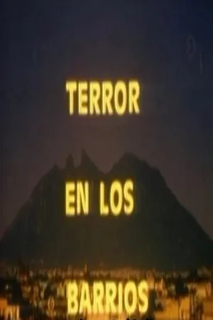 Постер к фильму Terror en los barrios (1983)
