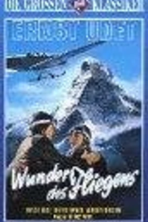 Постер к фильму Чудо полёта: Фильм о немецком лётчике (1935)