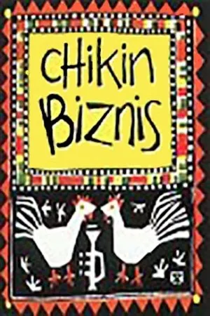 Постер к фильму Chikin Biznis ... The Whole Story! (1999)