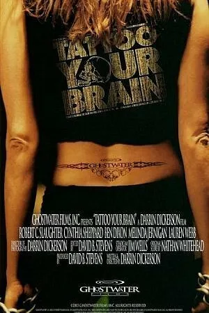 Постер к фильму Tattoo Your Brain (2003)