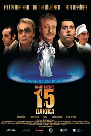 Постер к фильму Kisik Ateste 15 Dakika (2006)