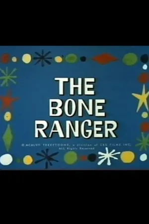 Постер к мультфильму The Bone Ranger (1957)