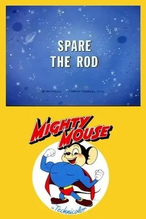 Постер к мультфильму Spare the Rod (1953)