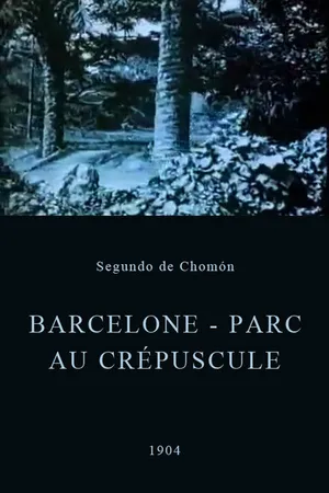 Постер к фильму Барселона — парк в сумерках (1904)