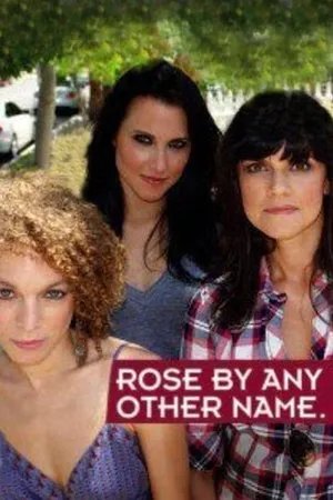 Постер к фильму Rose by Any Other Name... (1997)