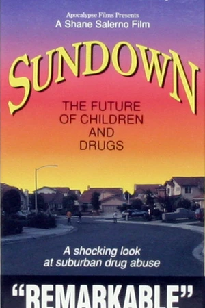 Постер к фильму Sundown: The Future of Children and Drugs (1991)