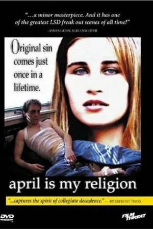 Постер к фильму April Is My Religion (2001)