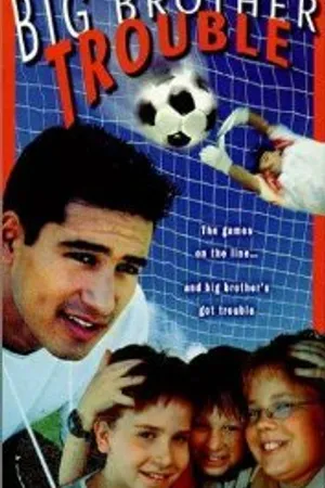 Постер к фильму Берегись, большой брат! (2000)