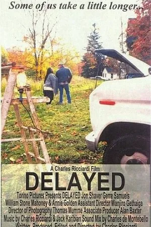 Постер к фильму Delayed (2002)