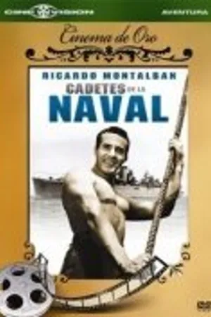 Постер к фильму Cadetes de la naval (1945)