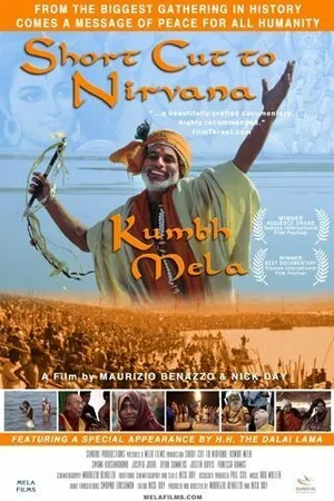 Постер к фильму Кратчайший путь к нирване: Кумбх Мела (2004)
