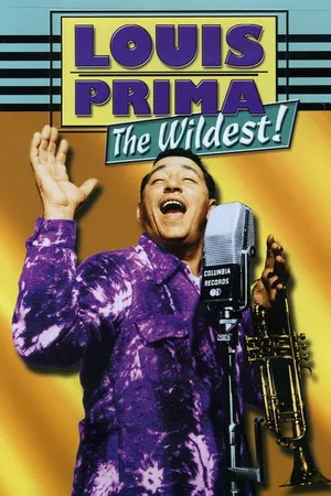 Постер к фильму Louis Prima: The Wildest! (1999)
