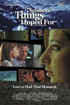 Постер к фильму The Substance of Things Hoped For (2006)