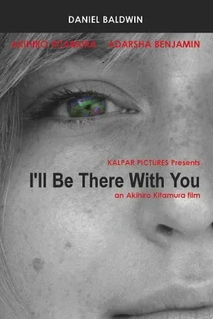 Постер к фильму I'll Be There with You (2006)