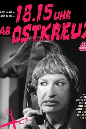 Постер к фильму 18.15 Uhr ab Ostkreuz (2006)