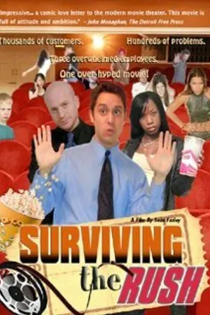 Постер к фильму Surviving the Rush (2007)