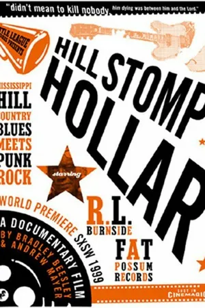 Постер к фильму Hill Stomp Hollar (1999)