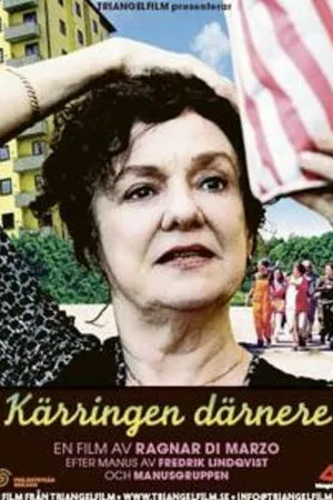 Постер к фильму Kärringen därnere (2006)
