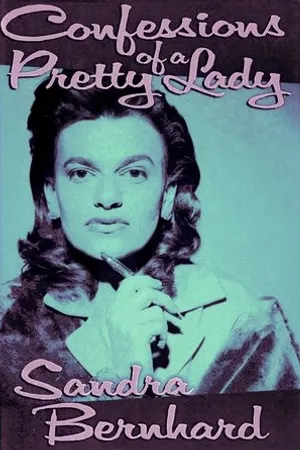 Постер к фильму Sandra Bernhard: Confessions of a Pretty Lady (1994)