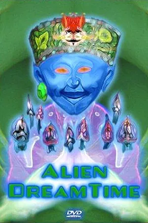 Постер к мультфильму Alien Dreamtime (2003)